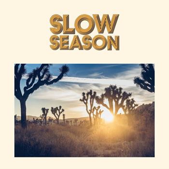 Slow Season