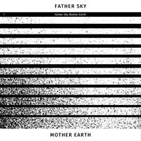 Father Sky Mother Earth