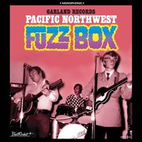 Garland Records: Pacific Northwest Fuzz Box