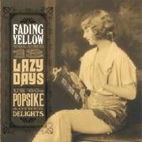 Fading Yellow Vol 13: Lazy Days (US '60s Popsike & Other Delights)