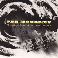 The Masonic Machine Turns On You