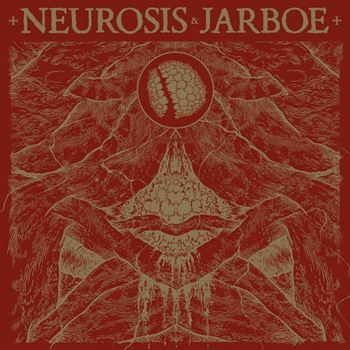 Neurosis & Jarboe