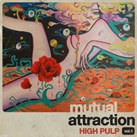 Mutual Attraction Vol. 1