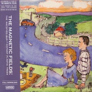 The Wayward Bus / Distant Plastic Trees