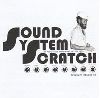 Sound System Scratch - Lee Perry's Dub Plate Mixes 1973 To 1979