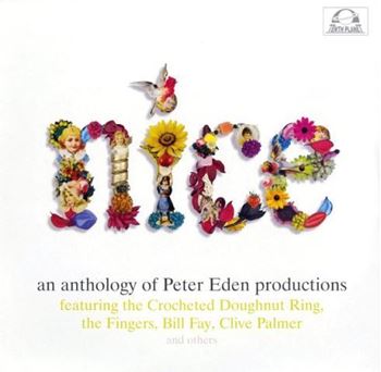 Nice: An Anthology Of Peter Eden Productions