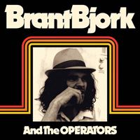 Brant Bjork and the Operators (reissue)