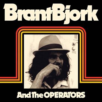 Brant Bjork and the Operators (reissue)