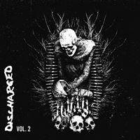 Discharged Vol.2: A Tribute To Discharge