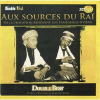 Aux Sources Du Rai