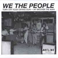 Turn Off Your Crying Gun / My Brother, The Man