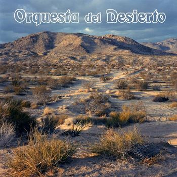 Orquesta del Desierto (reissue)