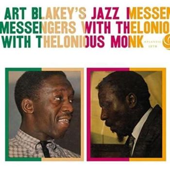 Art Blakey's Jazz Messengers With Thelonious Monk