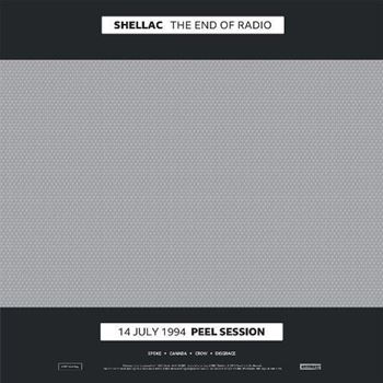 The End Of Radio (14 July 1994 Peel Session / 1 December 2004 Peel Session)