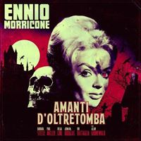 Amanti D'Oltretomba (Colonna Sonora Originale)