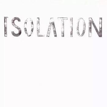 Isolation