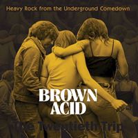 Brown Acid: The Twentieth Trip