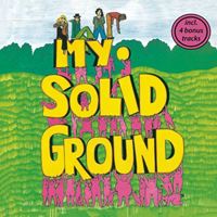 My Solid Ground (bonus track edtion)